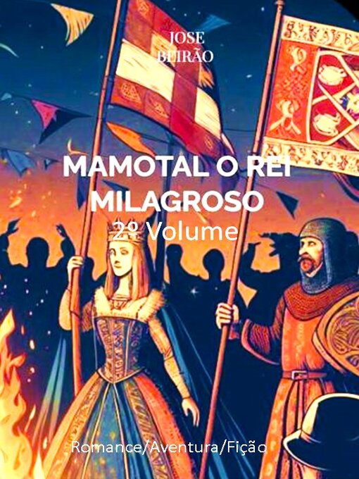 Title details for MAMOMTAL O REI MILAGROSO by Jose Beirao - Available